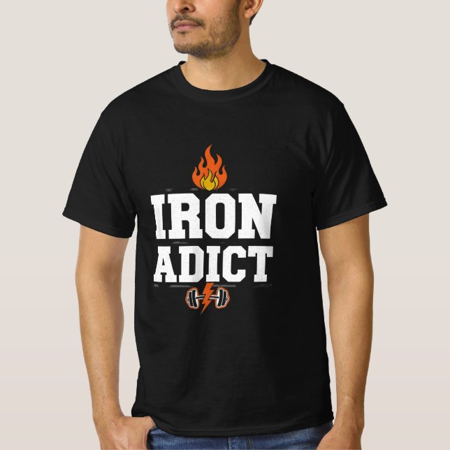 T-SHIRT IRON ADICT (Devant)