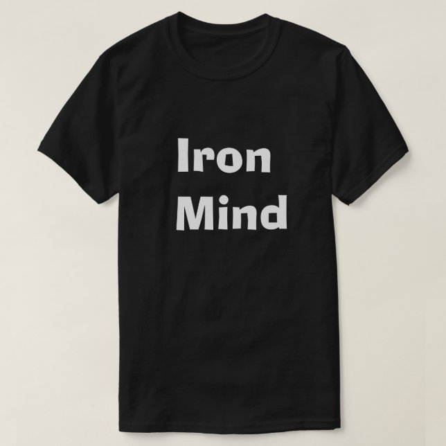 T-shirt Iron Mind - Force Mentale pour Hommes (Design devant)