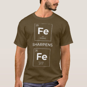 T-shirt Iron Sharpens Fer Christian Design