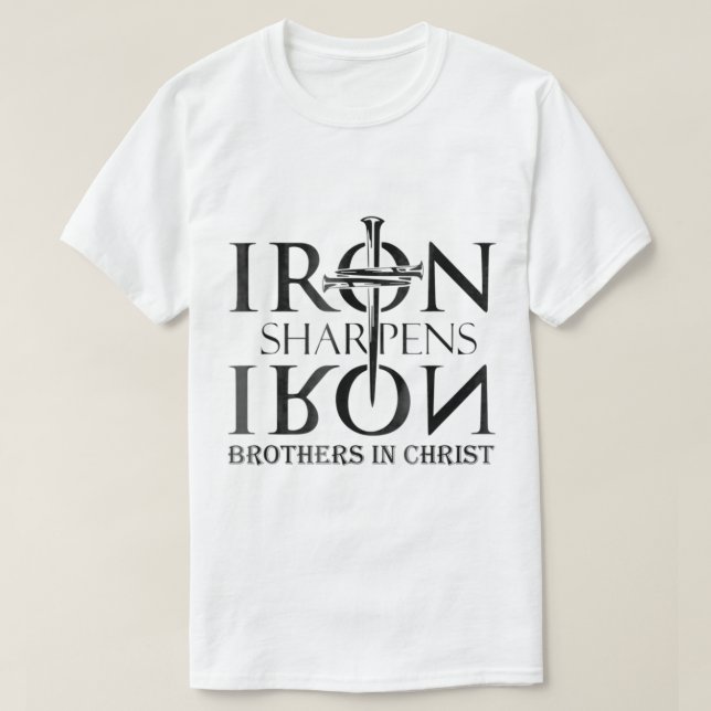 T-shirt Iron Sharpens Iron Proverbs 2717 Christian Faith a (Design devant)
