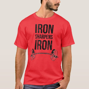 T-shirt Iron Sharpens Proverbes en fer Poids Faith Bi