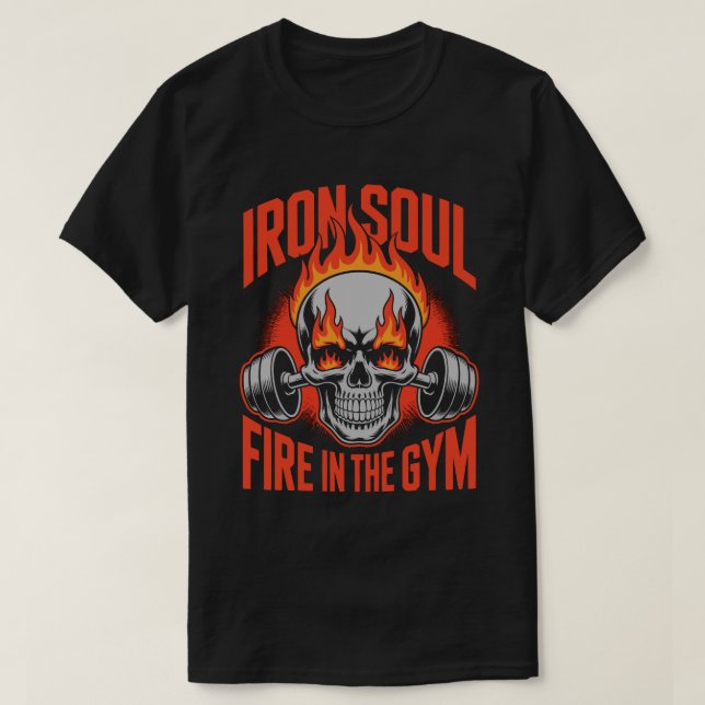 T-shirt Iron Soul Skull Fitness Motivation Tee (Design devant)