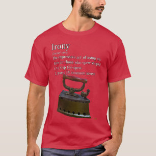 T-shirt Ironie drôle