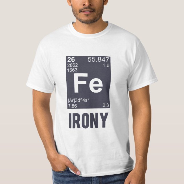 T-shirt Ironie ironique de Fe d'élément chimique (Devant)