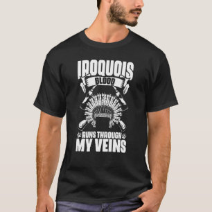 T-shirt Iroquois Blood Native Pride American Indian Tribe