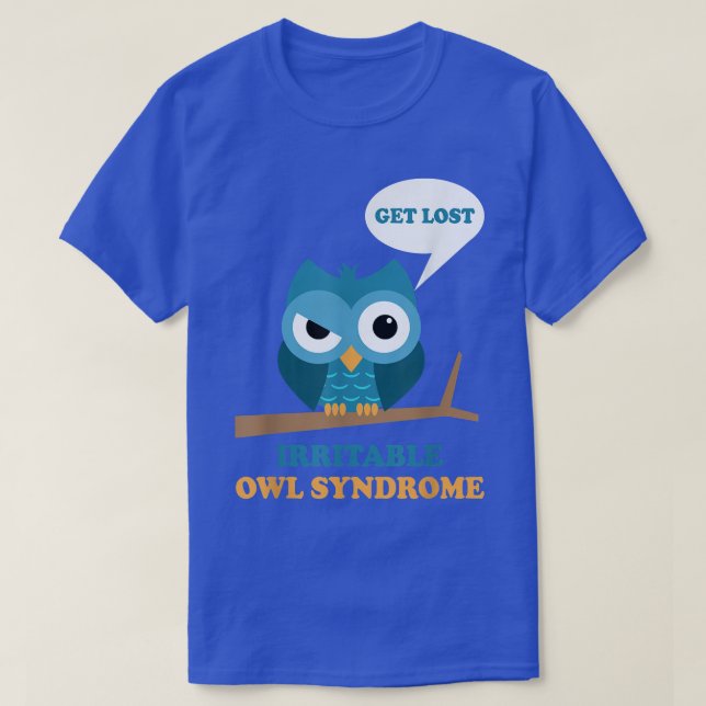 T-shirt Irritable Chouette Syndrome Drôle Chouette Grumpy  (Design devant)