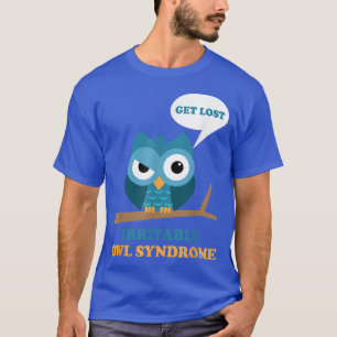 T-shirt Irritable Chouette Syndrome Drôle Chouette Grumpy 