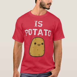 T-shirt Is Potato As Seen On Late Night Television