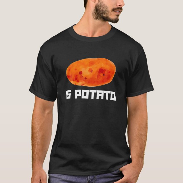 T-shirt Is Potato Funny Root Vegetable Potatoes (Devant)