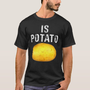 T-shirt Is Potato In Television As Lacs On Late Night Is P