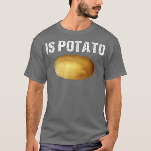 T-shirt Is Potato In Television As Lacs On Late NightIs Po