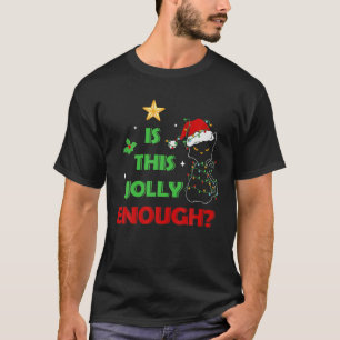 T-shirt Is This Jolly Enough Christmas Cute Cat Lights Fun