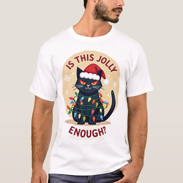 T-shirt Is This Jolly Enough Funny Black Cat Christmas Tre (Devant)