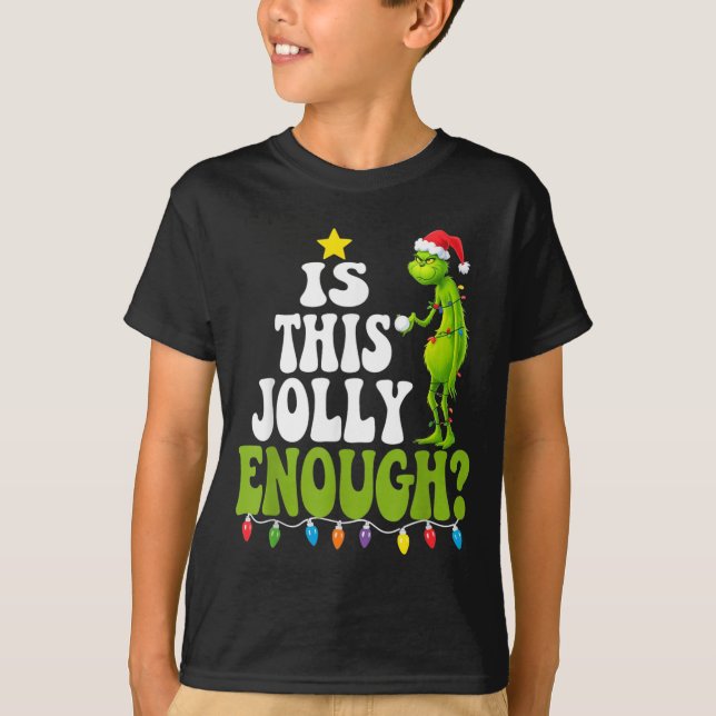 T-shirt Is This Jolly Enough Green Merry Christmas Tree Li (Devant)