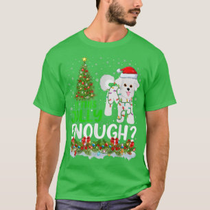 T-shirt Is This Jolly Enough Santa Bichon Frise Dog Christ
