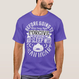 T-shirt Islam Pardonnez Tout Le Monde Et Dormez Avec Un Co