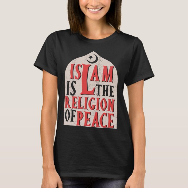 T-shirt Islamic Is The Religion Of Peace Quran Allah Musli (Devant)