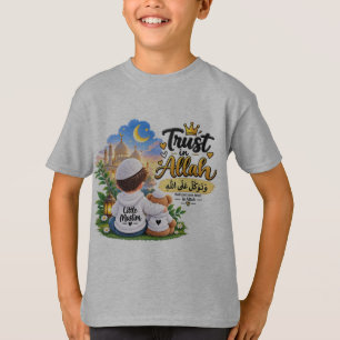 T-shirt islamique pour enfants «Faire confiance à 