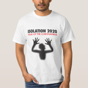 T-SHIRT ISOLATION 2020 - ANNÉE DU CORONAVIRUS
