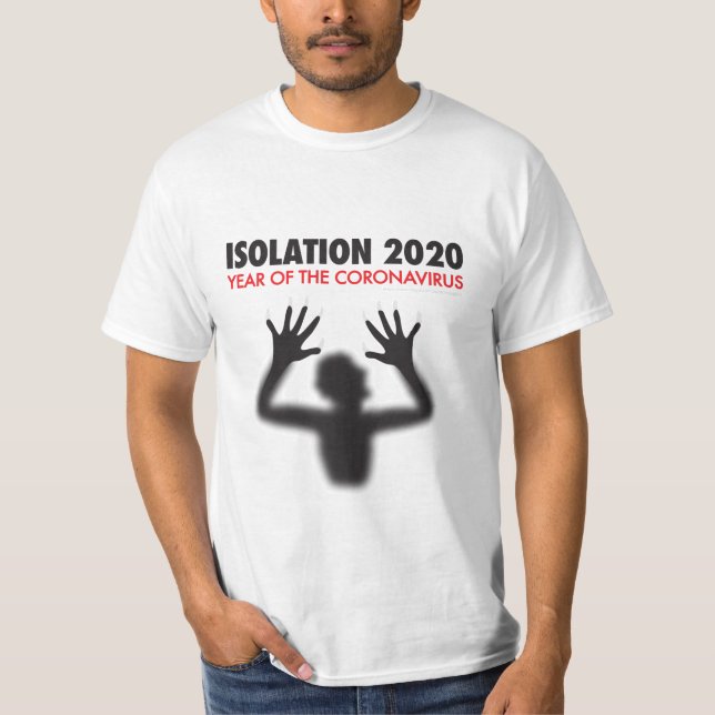 T-SHIRT ISOLATION 2020 - ANNÉE DU CORONAVIRUS (Devant)