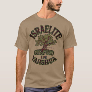 T-shirt Israelite Grafted dans Yahshua ton de terre T-shir