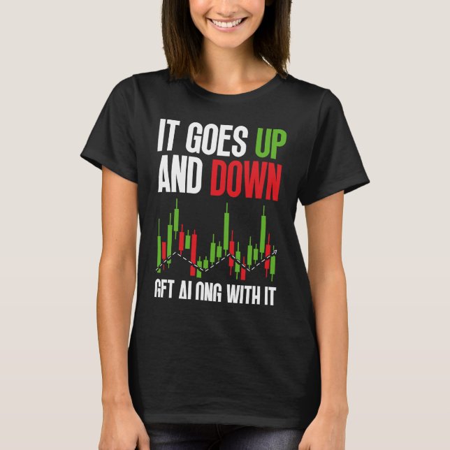 T-shirt It Goes Up And Down  Get Along With It BACKPRINT F (Devant)