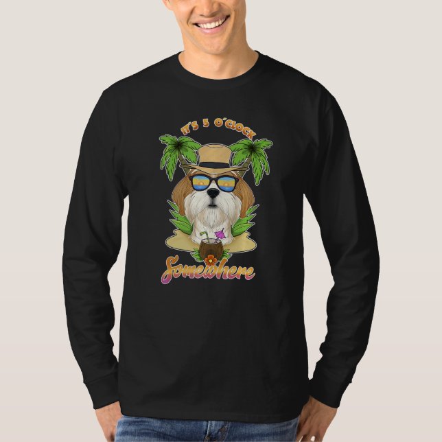 T-shirt It Is 5 O´Clock Somewhere Drinking Shih Tzu   (Devant)