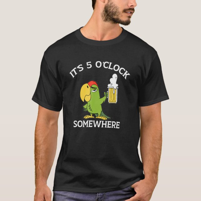 T-shirt It Is 5 O'clock Somewhere  Drinking Parrot (Devant)