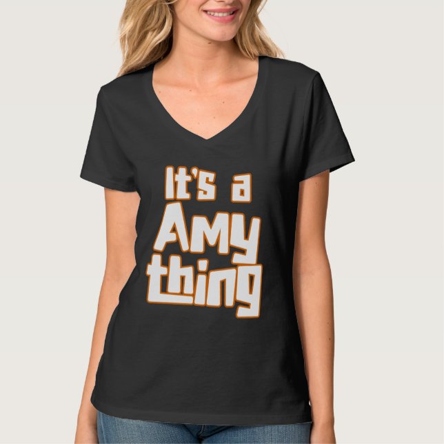 T-shirt It s a Amy Thing (Devant)