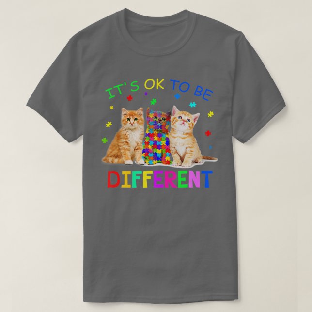 T-shirt It S Ok O Be Different Cat Autism Awareness  (Design devant)