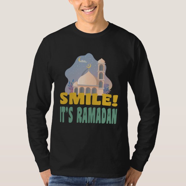 T-shirt It s Ramadan Bro Smile Muslim s Fasting Month Rama (Devant)