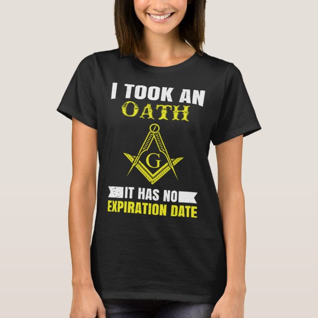 T-shirt It Took An Oath Masonic Master Square And Compass  (Devant)