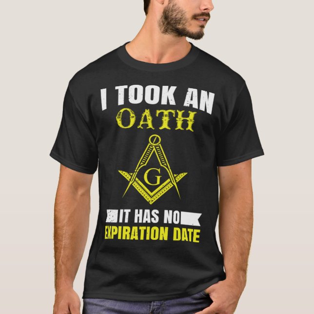 T-shirt It Took An Oath Masonic Master Square And Compass  (Devant)
