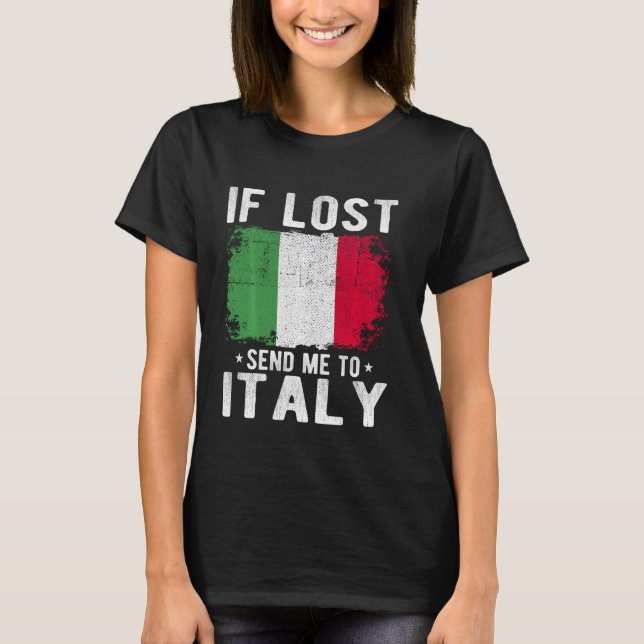 T-shirt Italie Drapeau Souvenir - Si perdu envoyez-moi en  (Devant)