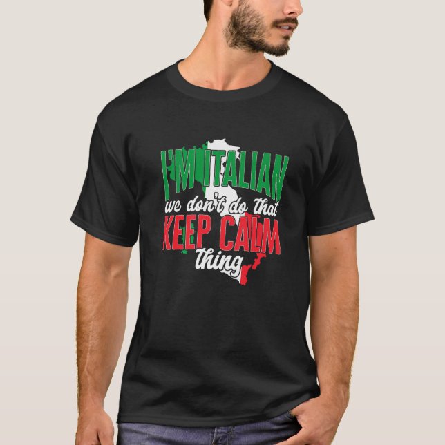 T-shirt Italie Drôle Je suis Italien Nous ne faisons pas ç (Devant)
