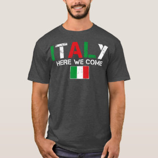 T-shirt Italie Ici Nous Venons Retrouver Vacatio Familial 