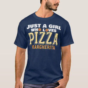 T-shirt Italien Food Love Girl Pizzeria Foodie Margherita