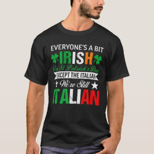 T-shirt Italien Nous sommes toujours Italiens sur St. Patr