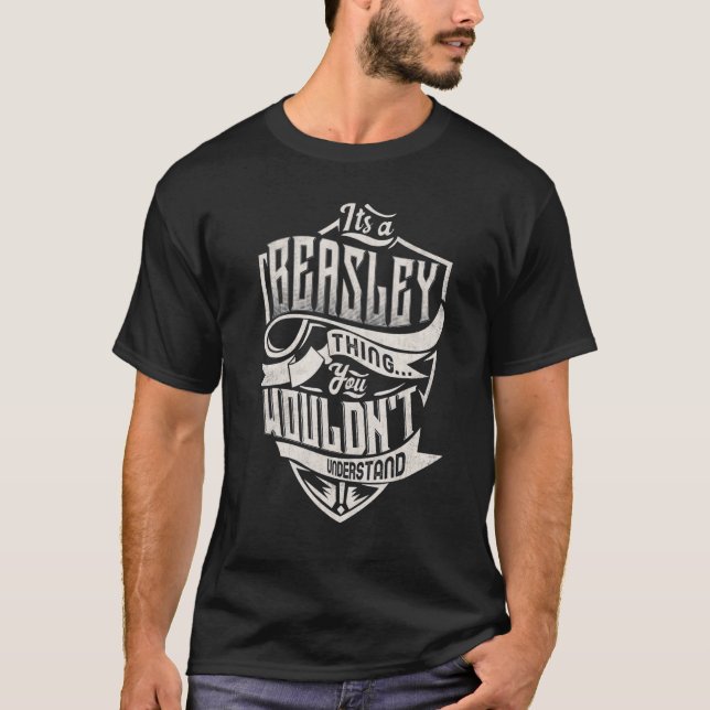 T-shirt It's A Beasley Thing You Wouldn't Understand Class (Devant)