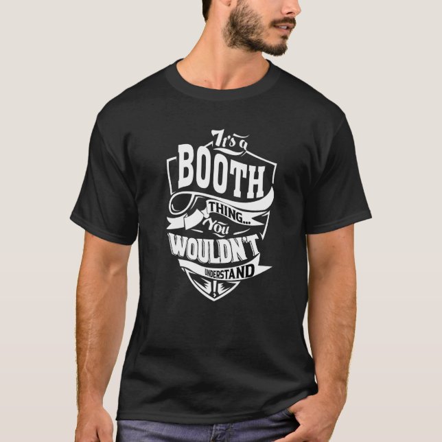 T-shirt It's A Booth Thing (Devant)
