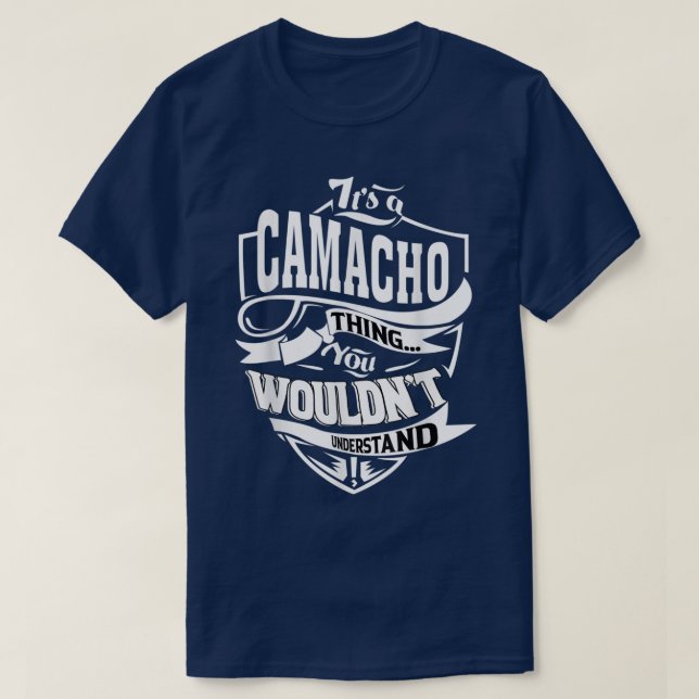 T-shirt Its a CAMACHO Thing Gifts  (Design devant)