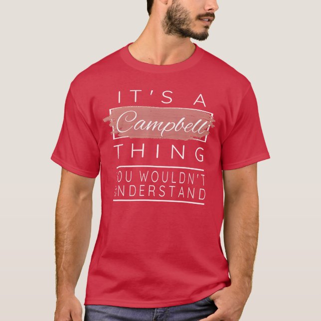 T-shirt Its a Campbellhing You Wouldnt Understand gift boy (Devant)