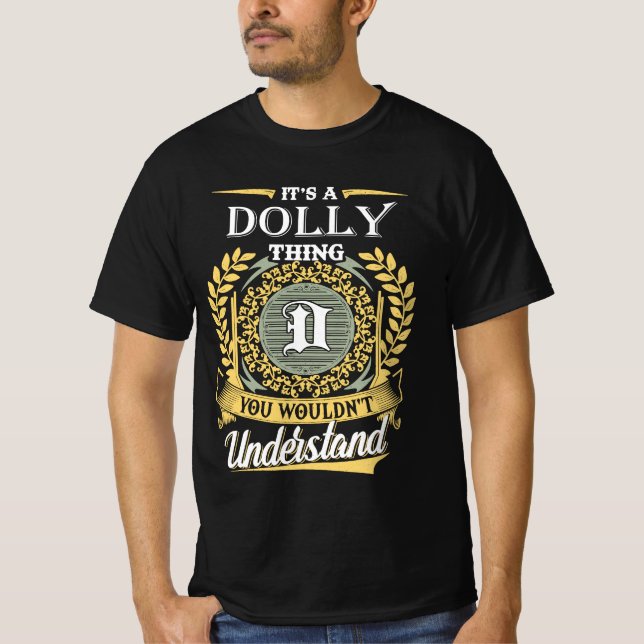 T-shirt It's A Dolly Thing You Couldn't Understand (Devant)