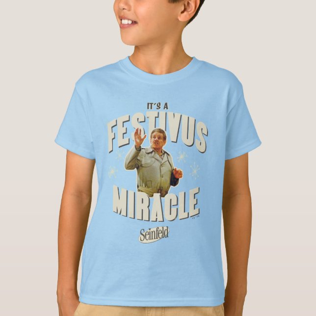 T-shirt It's a Festivus Miracle (Devant)