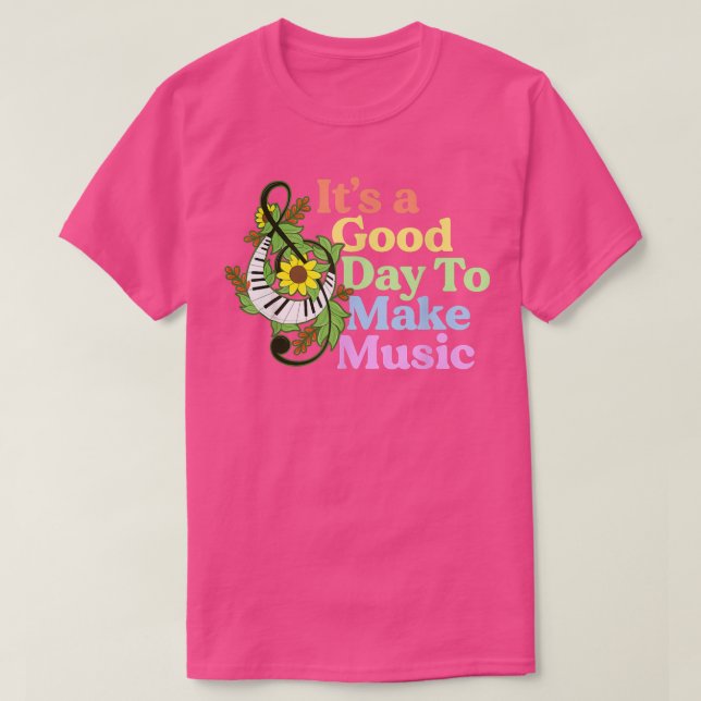 T-shirt It's A Good Day (Design devant)