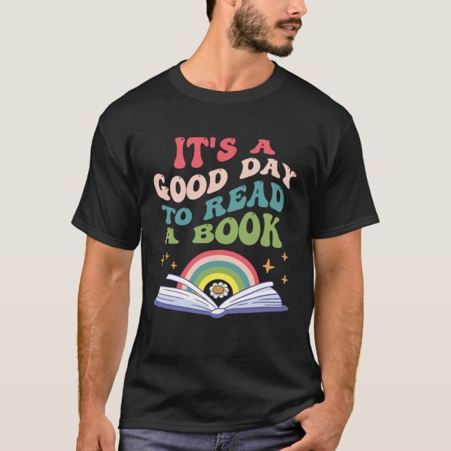T-shirt Its A Good Day To Read A Book Library Reading For  (Devant)