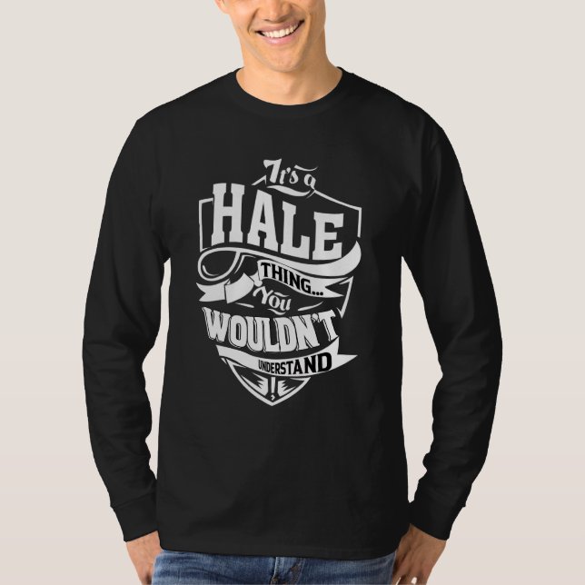 T-shirt It's A Hale Thing   (Devant)