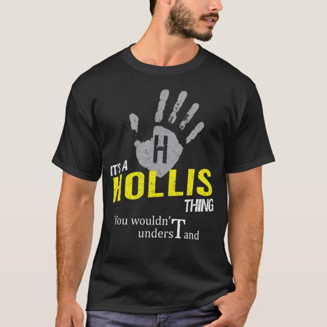 T-shirt It's a HOLLIS Thing You Wouldn't Understand (Devant)