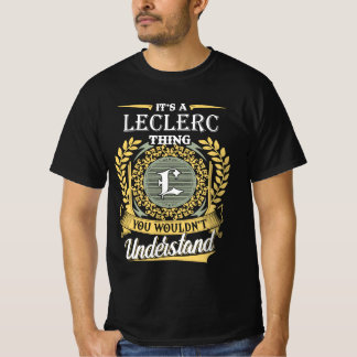 T-shirt It's A Leclerc Thing You Couldn't Understand