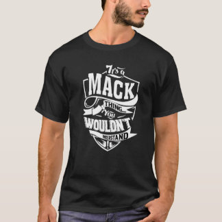 T-shirt It's A Mack Thing
